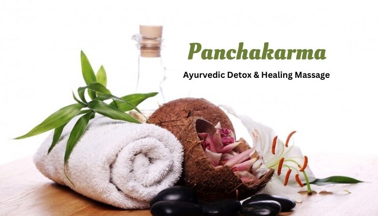 Detox With Panchakarma : Ayurvedic Healing Massage