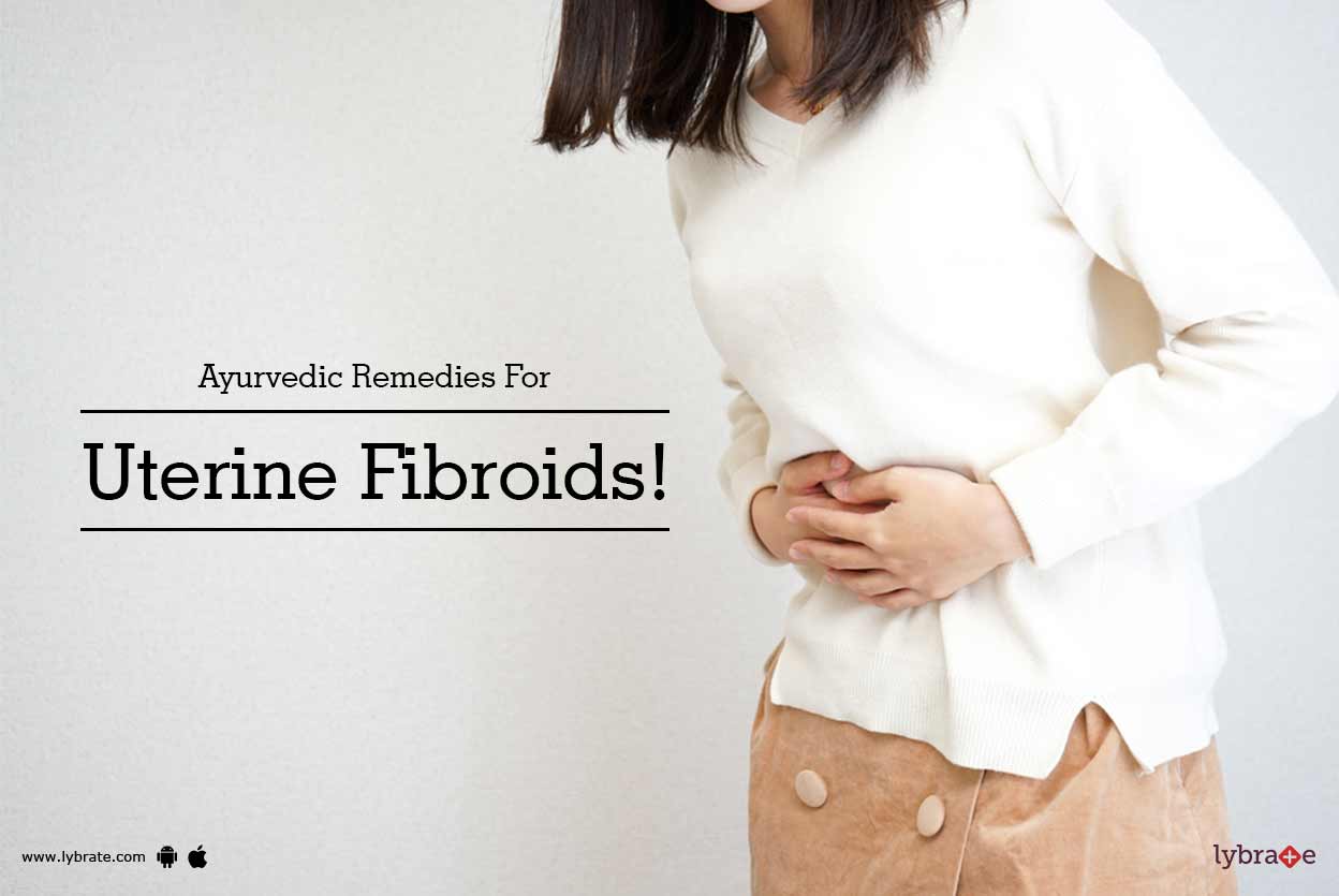 Management of Uterine Fibroid in the Ayurvedic perspective